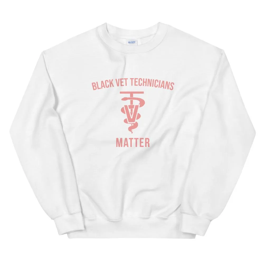 Black Veterinary Technicians Matter - Sweatshirt